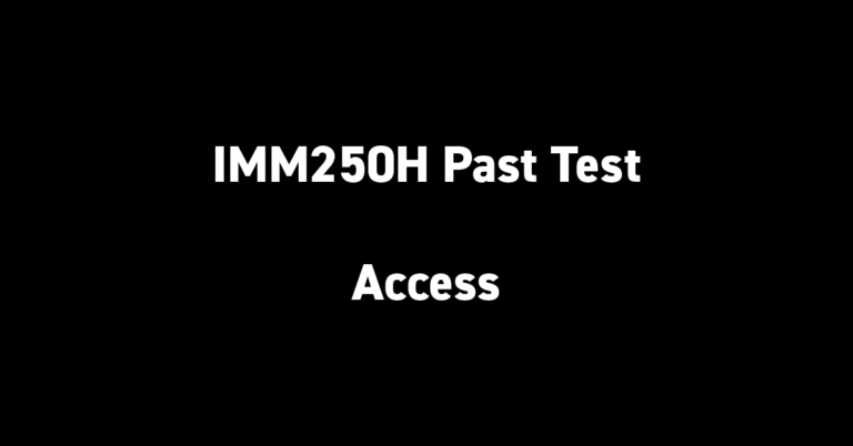 IMM250H Past Test Access