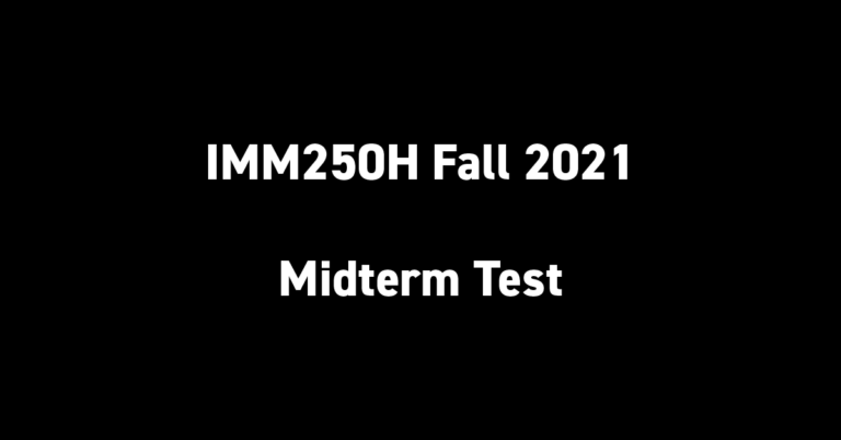 IMM250H Fall 2021 Midterm Test