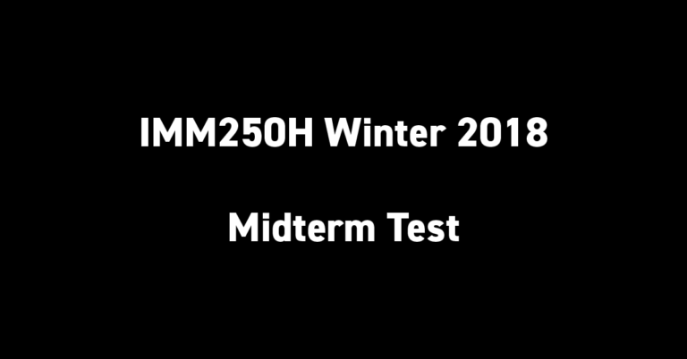 IMM250H Winter 2018 Midterm Test