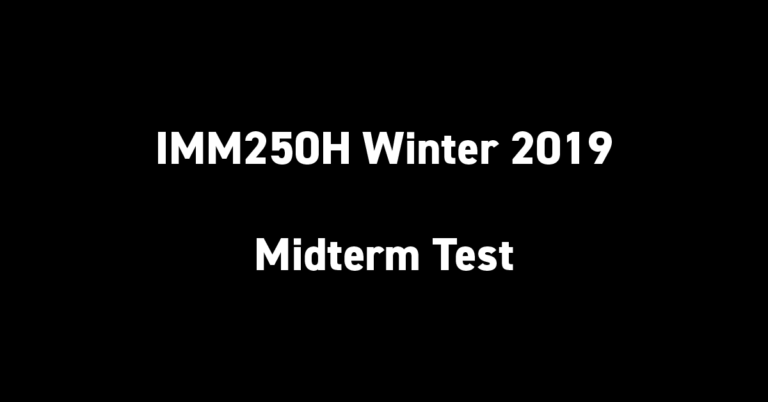 IMM250H Winter 2019 Midterm Test