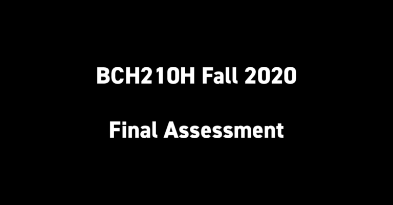 BCH210H Fall 2020 Final Assessment