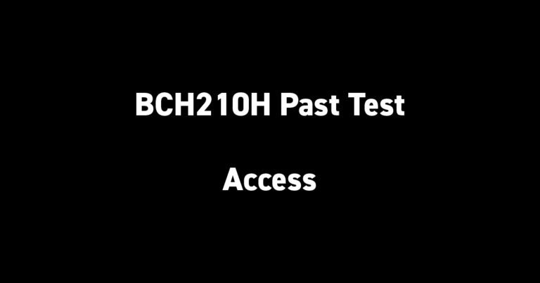 BCH210H Past Test Access