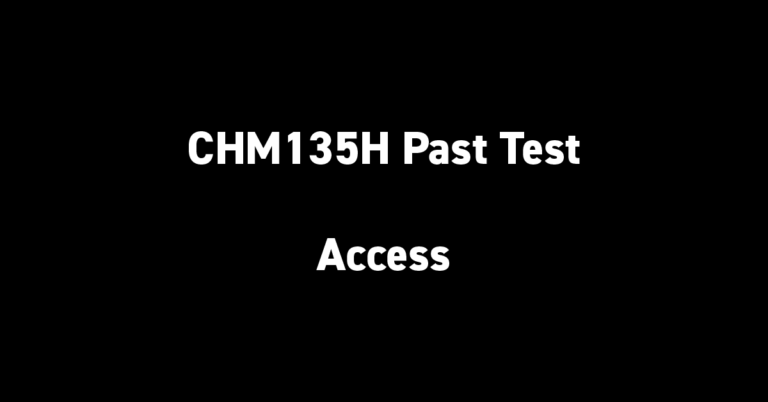 CHM135H Past Test Access