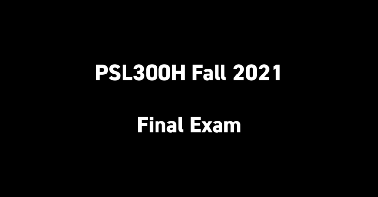 PSL300H Fall 2021 Final Exam