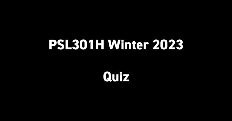 PSL301H Winter 2023 Quiz