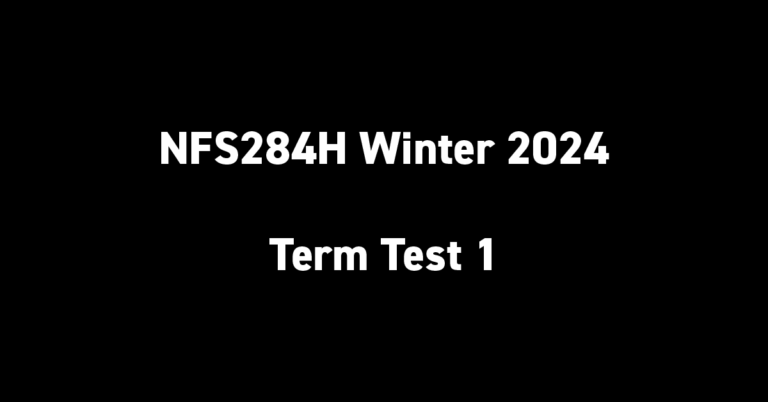 NFS284H Winter 2024 Term Test 1