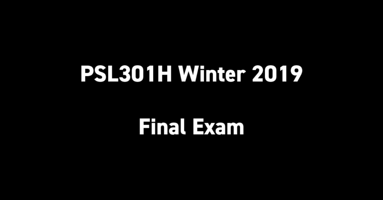 PSL301H Winter 2019 Final Exam